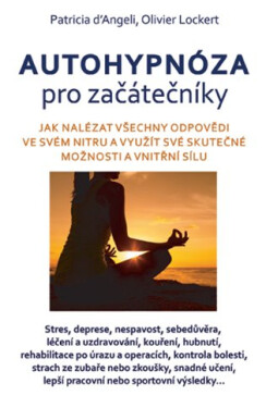 Autohypnóza pro začátečníky - Olivier Lockert