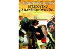 Opakování dějin středověku novověku