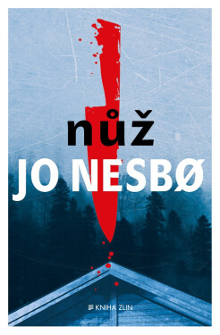Nůž - Jo Nesbø