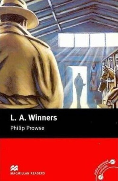 Macmillan Readers Elementary: L. A. Winners - Philip Prowse