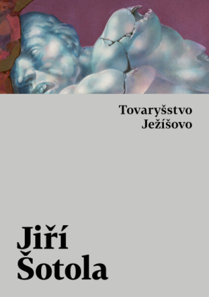 Tovaryšstvo Ježíšovo - Jiří Šotola - e-kniha