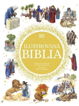 Ilustrovaná Biblia (slovensky) - Selina Hastings