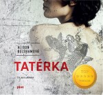 Tatérka (audiokniha) Alison Belshamová