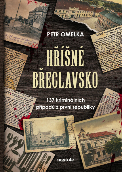 Hříšné Břeclavsko - Petr Omelka