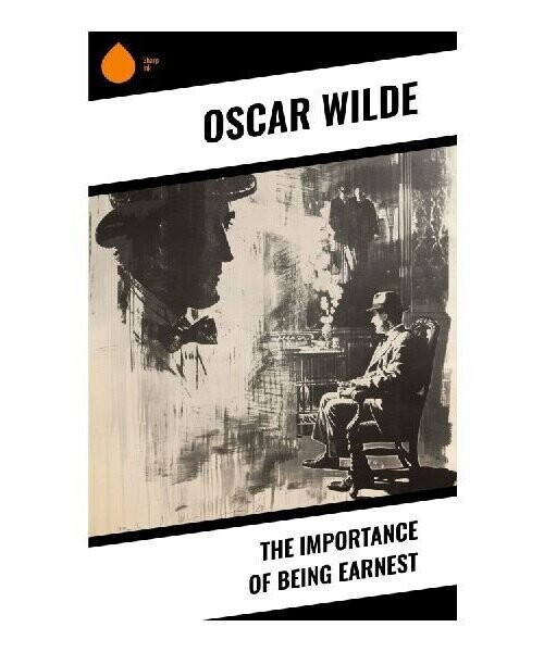 The Importance of Being Earnest