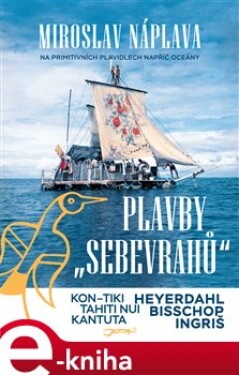 Plavby „sebevrahů“ Miroslav Náplava