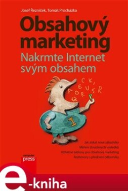 Obsahový marketing - Josef Řezníček, Tomáš Procházka e-kniha