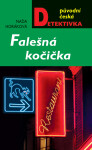 Falešná kočička Naďa Horáková e-kniha