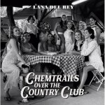 Lana Del Rey: Chemtrails Over the Country Club - CD - Rey Lana Del