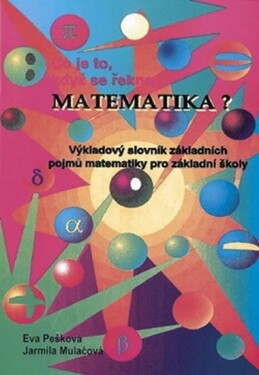 Co je to, když se řekne MATEMATIKA?