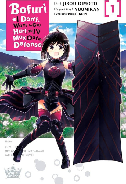 Bofuri: I Don´t Want to Get Hurt, so I´ll Max Out My Defense., Vol. 1 (manga) - Jirou Oimoto
