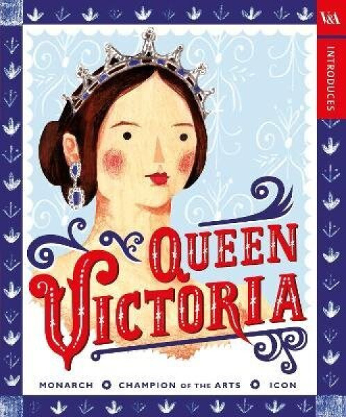 V&A Introduces: Queen Victoria - kolektiv autorů