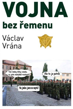 Vojna bez řemenu - Václav Vrána