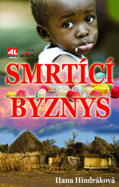 Smrtící byznys L - Hana Hindráková