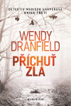 Příchuť zla - Wendy Dranfield