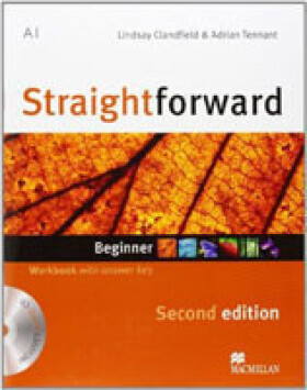 Straightforward Beginner: Workbook & Audio CD with Key,2nd Edition - Lindsay Clandfield