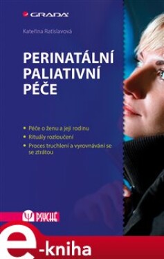 Perinatální paliativní péče - Kateřina Ratislavová e-kniha