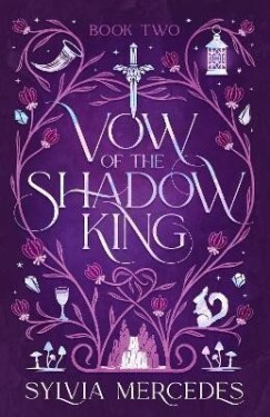 Vow of the Shadow King (Bride of the Shadow King 2) - Sylvia Mercedes