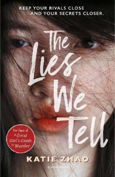 The Lies We Tell - Katie Zhao