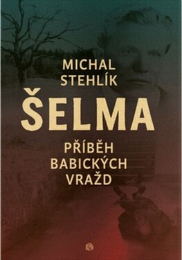 Šelma - Michal Stehlík
