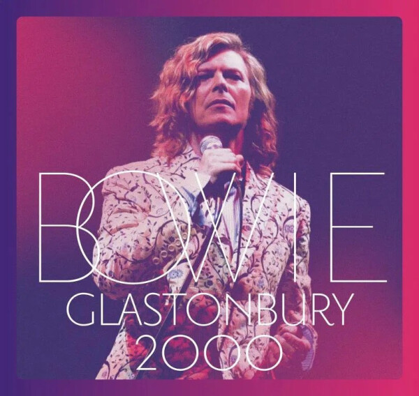 Glastonbury 2000 - 3 LP - David Bowie