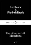 The Communist Manifesto (Little Black Classics) - Karel Marx