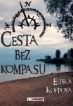 Cesta bez kompasu Eliška Koppová