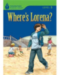 Foundations Reading Library Level 5 Reader: Where´s Lorena? - Jamall Maurice; Waring, Rob