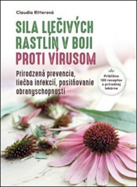 Sila liečivých rastlín boji proti vírusom