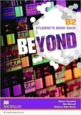 Beyond B2: Student´s Book Pack - Benne, Rebecca Robb; Campbell, Robert; Metcalf, Rob
