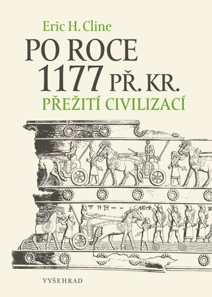 Po roce 1177 př. Kr. - Eric H. Cline