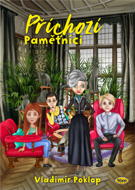 Příchozí - Kniha čtvrtá - Paměťníci - Vladimír Poklop