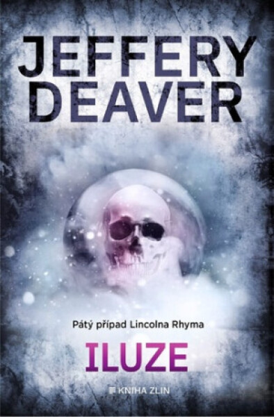 Iluze - Jeffery Deaver