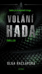 Volání hada - Raclavská Olga