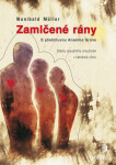 Zamlčené rány - Wunibald Müller