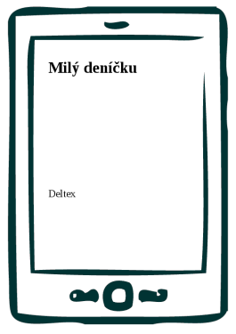 Milý deníčku - Deltex