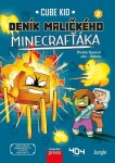 Deník maličkého Minecrafťáka Cube Kid