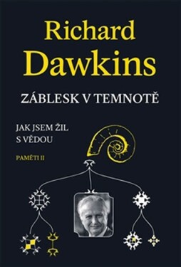 Záblesk temnotě Richard Dawkins