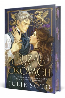 Ruža v okovách (slovensky) - Julie Soto