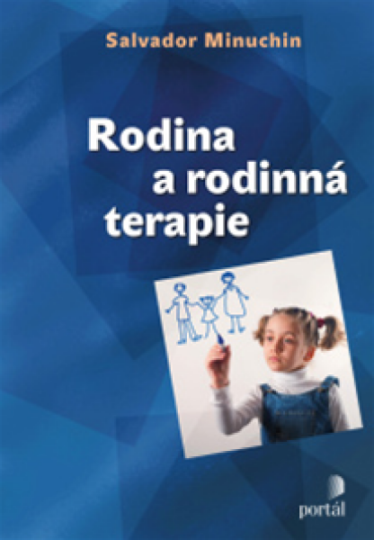 Rodina rodinná terapie Salvador Minuchin