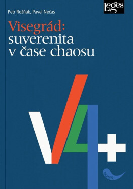 Visegrád: suverenita v čase chaosu - Pavel Nečas