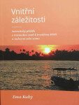 Vnitřní záležitosti: Autentický příběh nesnadné cestě trvalému štěstí nalezení sama sebe Kuby Ema
