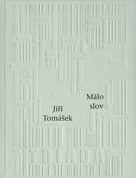 Málo slov - Jiří Tomášek