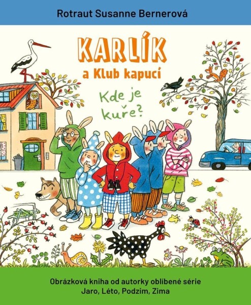 Karlík Klub kapucí Rotraut Susanne