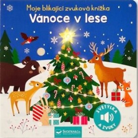 Moje blikající zvuková knížka Vánoce v lese