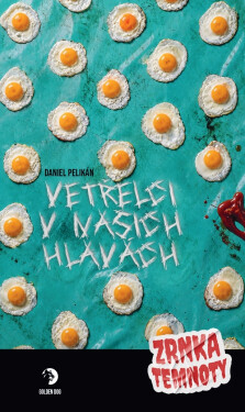 Vetřelci v našich hlavách - Daniel Pelikán