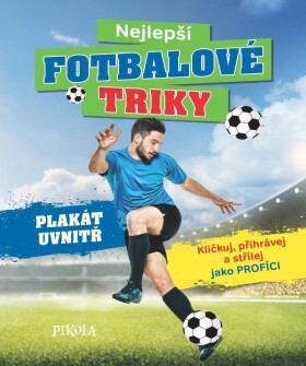 Nejlepší fotbalové triky, 1. vydání