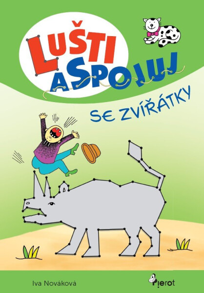 Lušti a spojuj se zvířátky - Iva Nováková