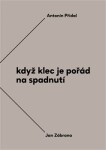 Když klec je pořád na spadnutí