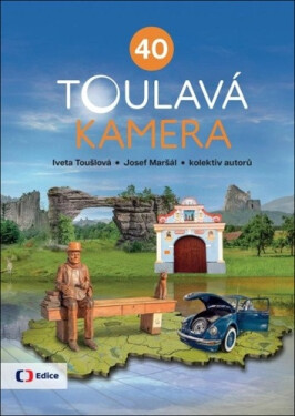 Toulavá kamera 40 - kolektiv autorů